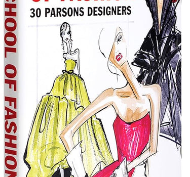 THE SCHOOL OF FASHION BOOK BY ASSOULINE