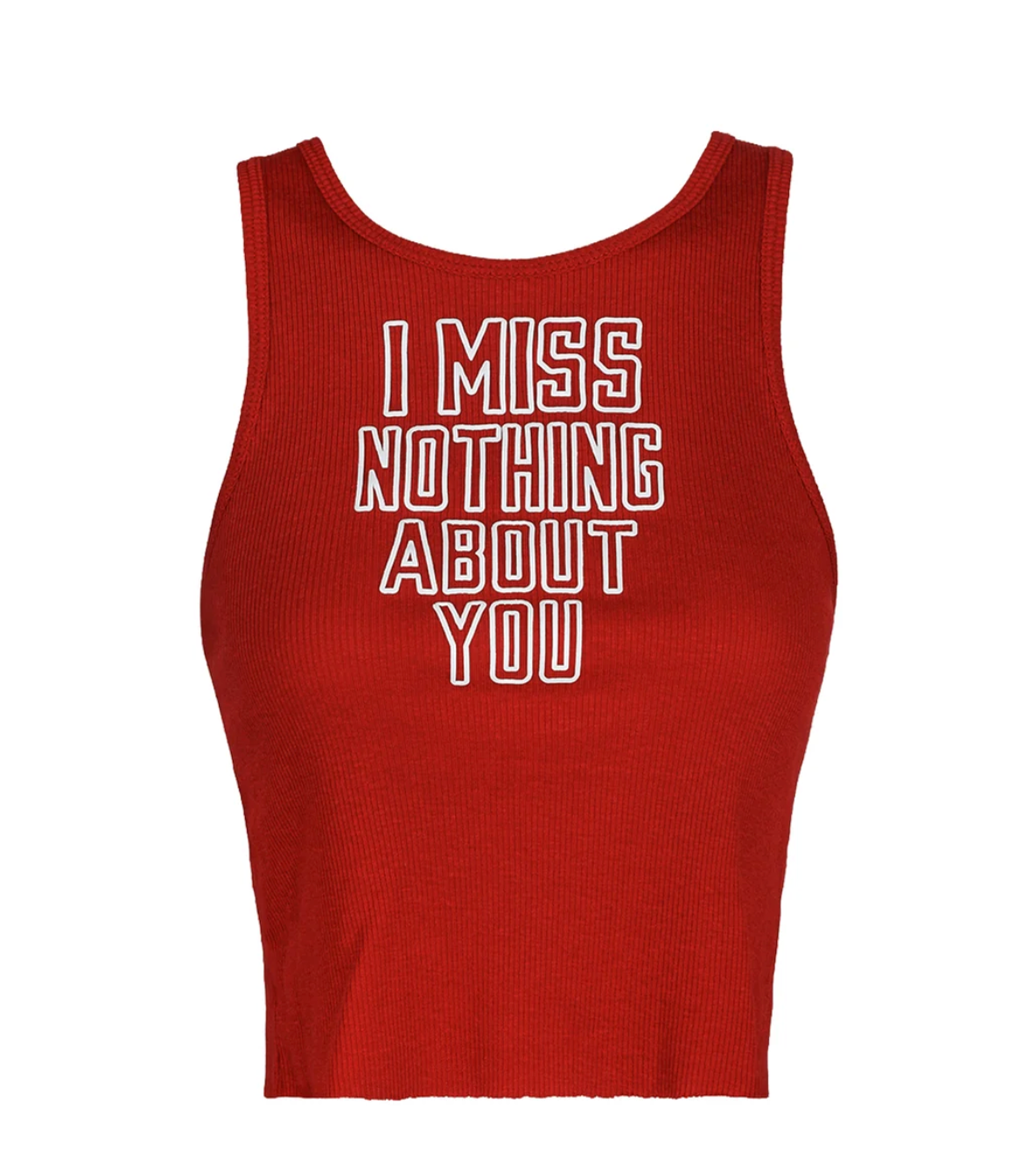 I MISS NOTHING ABOUT YOU BEEGEE TANK
